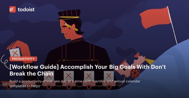 Build Lasting Habits With the Don&rsquo;t Break the Chain Method