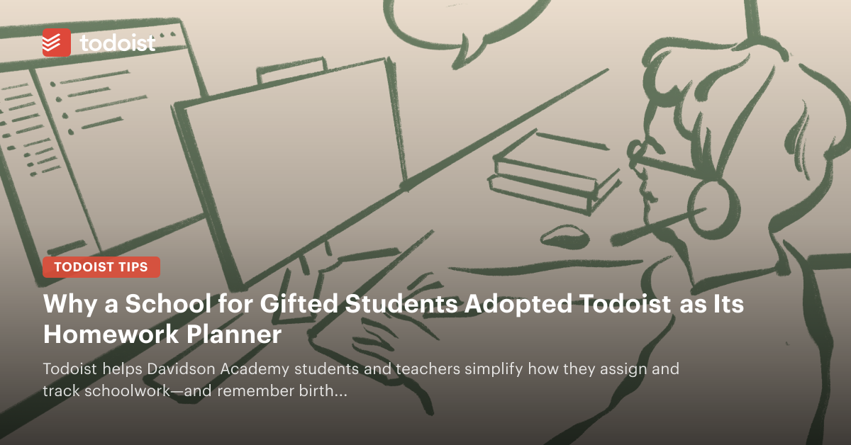 Why a School for Gifted Students Adopted Todoist as Its Homework Planner