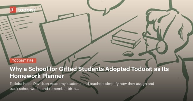 How Davidson Academy Uses Todoist to Organize Homework and School Projects